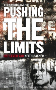 Pushing the limits. Het leven van Keith Bakker