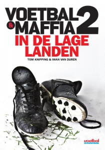 Voetbal en maffia in de lage landen