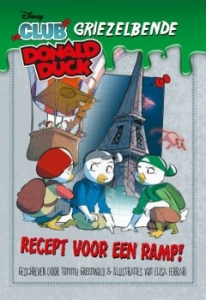 Club Donald Duck Griezelbende 2. Recept voor een ramp!