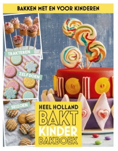 Heel Holland Bakt Kinderbakboek