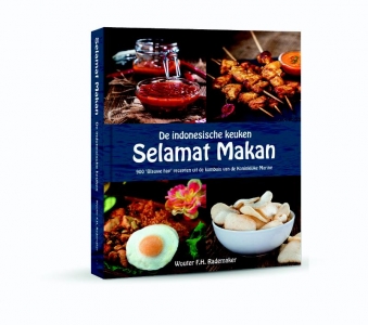 De Indonesische keuken. Selamat Makan.