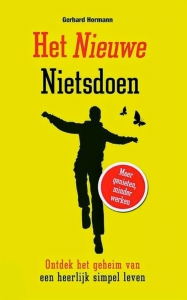 Het nieuwe nietsdoen