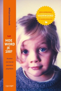 Hoe word je 100? Het kookboek.