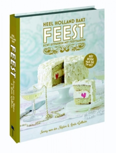 Heel Holland bakt. Feest.