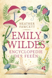 Emily Wildes encyclopedie der feeën