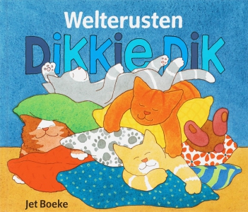 Welterusten, Dikkie Dik!