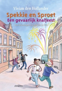 Spekkie en Sproet. Een gevaarlijk knalfeest.