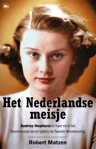 Audrey Hepburn. Het Nederlandse meisje
