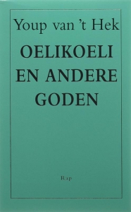 Oelikoeli en andere goden