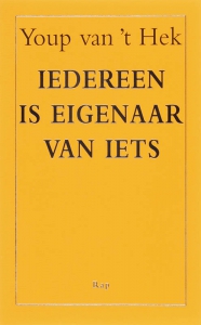 Iedereen is eigenaar van iets