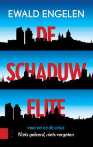 De schaduwelite voor en na de crisis