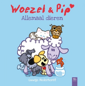 Woezel & Pip. Allemaal dieren.