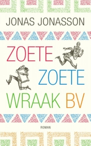 Zoete, Zoete Wraak bv