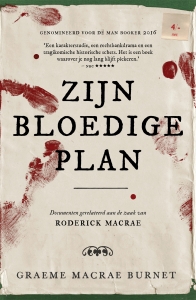 Zijn bloedige plan