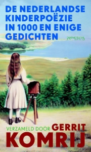 De Nederlandse kinderpoëzie in 1000 en enige gedichten