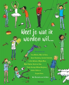 Weet je wat ik worden wil…