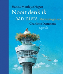 Nooit denk ik aan niets