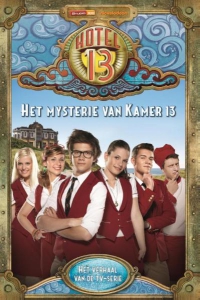 Hotel 13. Het mysterie van kamer 13