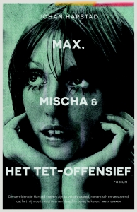 Max, Mischa & het Tet-offensief.