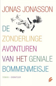 De zonderlinge avonturen van het geniale bommenmeisje