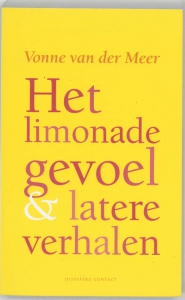 Het limonadegevoel & latere verhalen