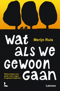 Wat als we gewoon gaan