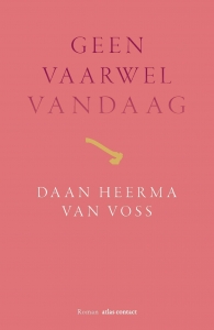 Geen vaarwel vandaag