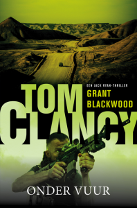 Tom Clancy. Onder vuur.