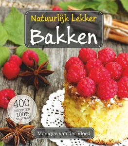 Natuurlijk lekker bakken