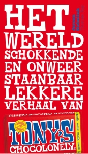 Het wereldschokkende verhaal van Tony’s Chocolonely.