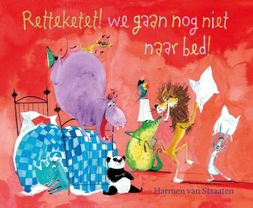 Retteketet! We gaan nog niet naar bed!