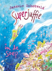 Superjuffie in de soep