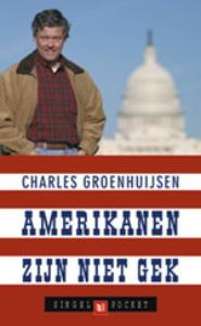 Amerikanen zijn niet gek