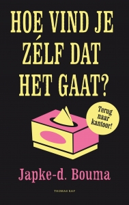Hoe vind je zelf dat het gaat?