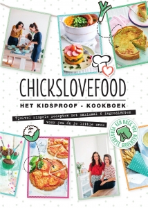 Chickslovefood. Het kidsproof-kookboek.