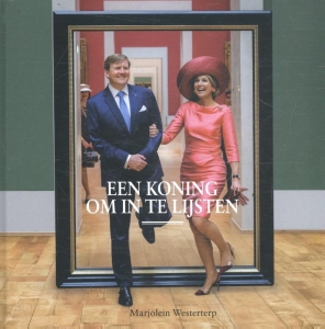 Een koning om in te lijsten